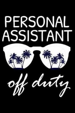 Cover of Personal Assistant Off Duty