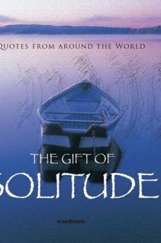 Cover of The Gift of Solitude (Quotes)