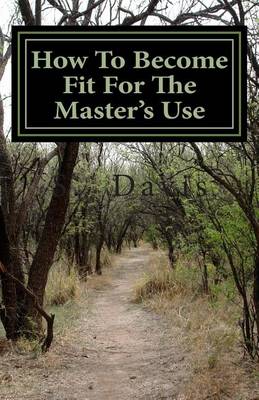 Book cover for How to Become Fit for the Master's Use