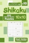 Book cover for Sudoku Shikaku - 200 Hard to Master Puzzles 10x10 (Volume 10)