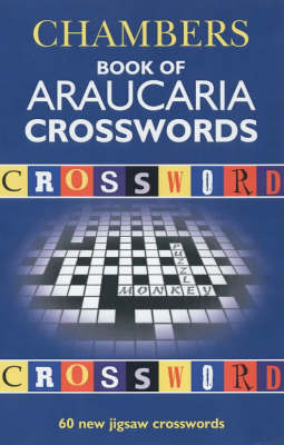 Book cover for Chambers Book of Araucaria Crosswords: volume 1