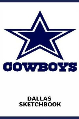 Cover of Dallas Cowboys Sketchbook