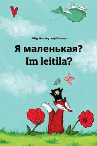 Cover of Ya malen'kaya? Im leitila?