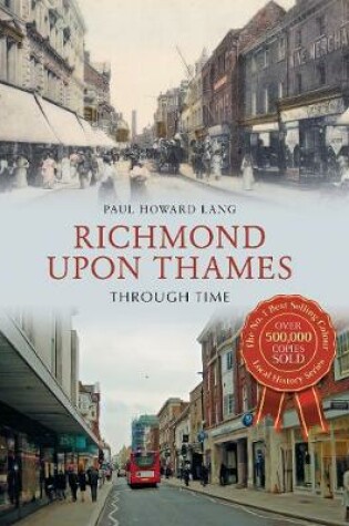 Cover of Richmond upon Thames Through Time