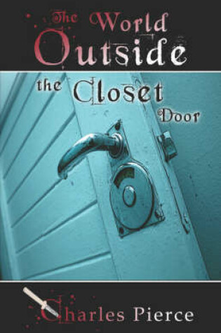 Cover of The World Outside the Closet Door