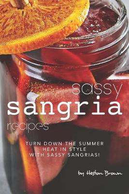 Book cover for Sassy Sangria Recipes