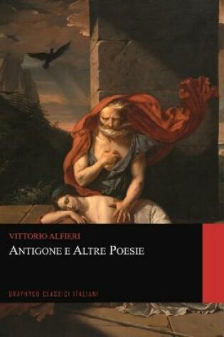 Cover of Antigone e Altre Poesie (Graphyco Classici Italiani)