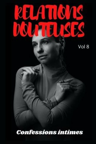 Cover of Relations douteuses (vol 8)