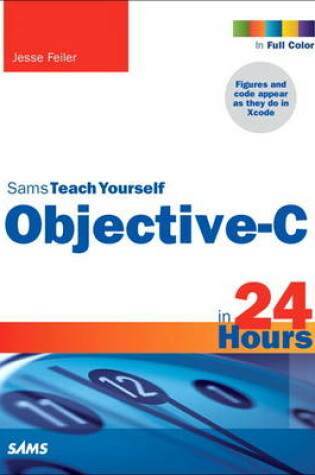 Cover of Sams Teach Yourself Objective-C in 24 Hours