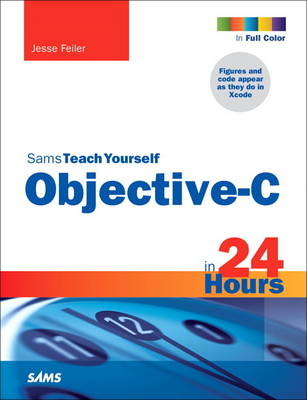 Book cover for Sams Teach Yourself Objective-C in 24 Hours