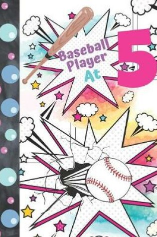 Cover of Baseball Player At 5