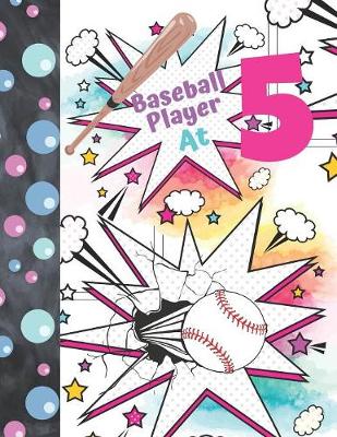 Book cover for Baseball Player At 5