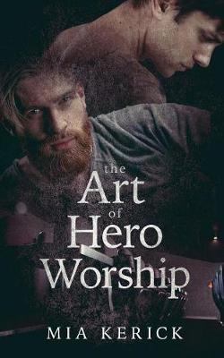 Book cover for The Art of Hero Worship