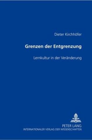 Cover of Grenzen Der Entgrenzung