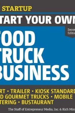 Cover of Start Your Own Food Truck Business