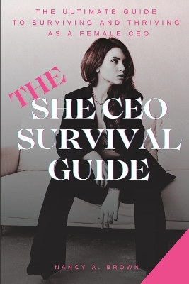 Book cover for The She CEO Survival Guide