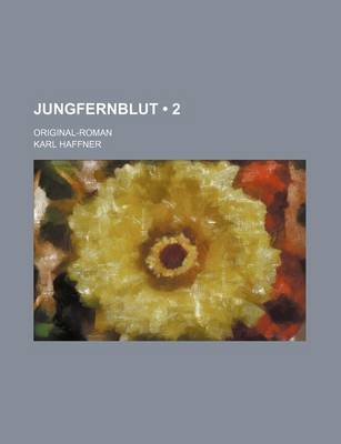 Book cover for Jungfernblut (2 ); Original-Roman