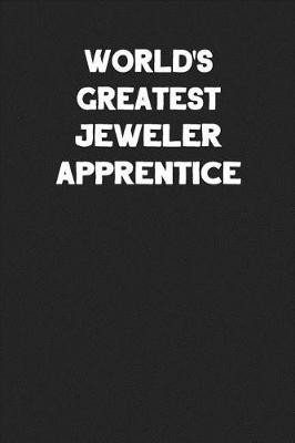 Book cover for World's Greatest Jeweler Apprentice