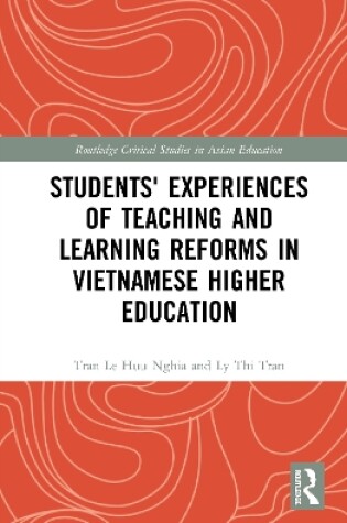 Cover of Students' Experiences of Teaching and Learning Reforms in Vietnamese Higher Education