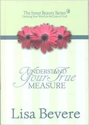 Book cover for Understanding Your True Measure