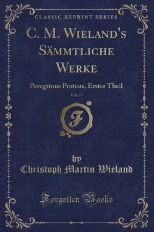 Cover of C. M. Wieland's Sämmtliche Werke, Vol. 27