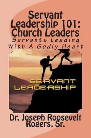 Cover of Servant Leadership 101