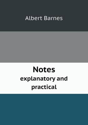 Book cover for Notes explanatory and practical