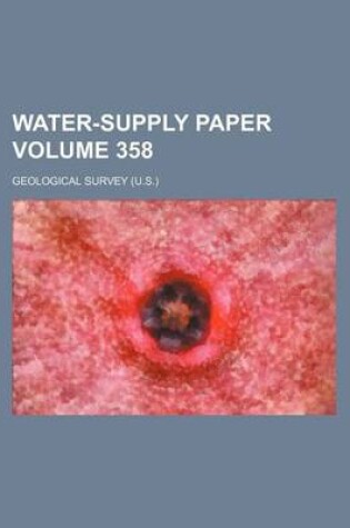 Cover of Water-Supply Paper Volume 358