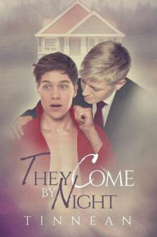 Cover of They Come By Night