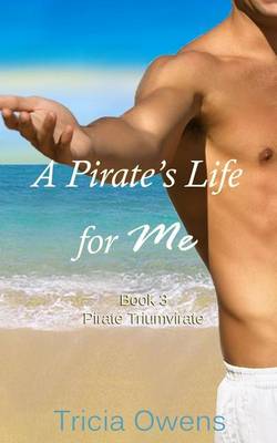 Book cover for A Pirate's Life for Me Book Three