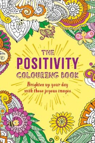 Cover of The Positivity Colouring Book