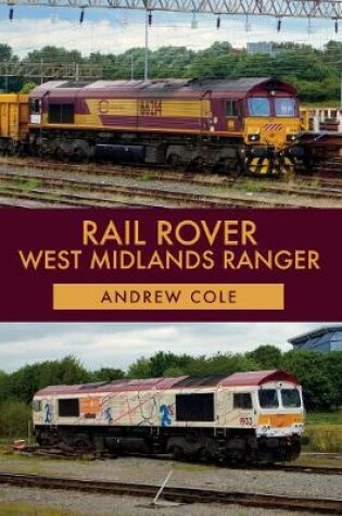 Cover of Rail Rover: West Midlands Ranger