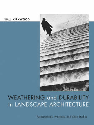 Book cover for Weathering and Durability in Landscape Architecture