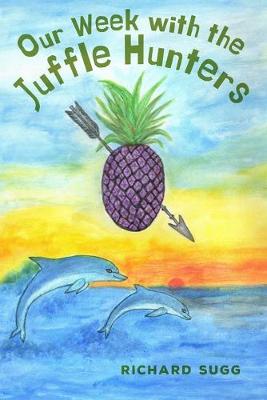 Book cover for Our Week with the Juffle Hunters