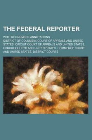 Cover of The Federal Reporter (Volume 121); With Key-Number Annotations