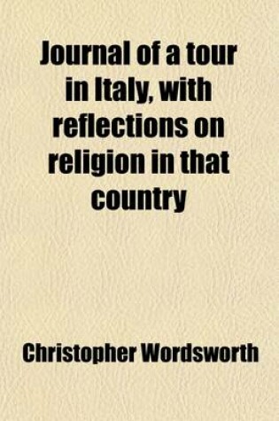 Cover of Journal of a Tour in Italy, with Reflections on Religion in That Country