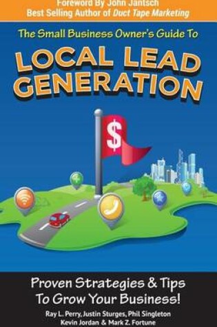 Cover of Small Business Owner's Guide To Local Lead Generation