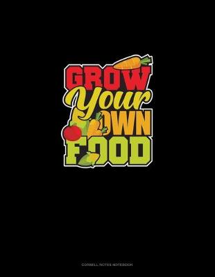 Book cover for Grow Your Own Food