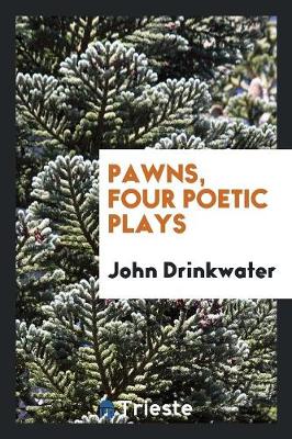 Book cover for Pawns, Four Poetic Plays