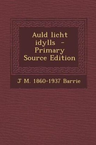 Cover of Auld Licht Idylls