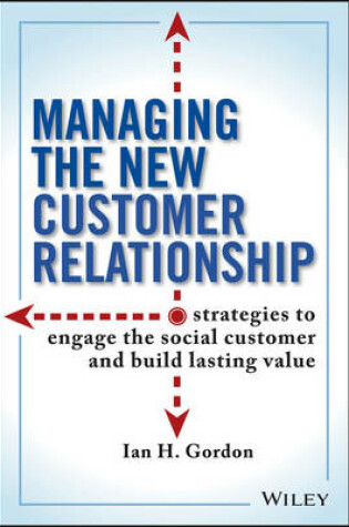 Cover of Managing the New Customer Relationship