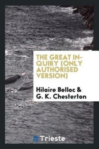 Cover of The Great Inquiry (Only Authorised Version)