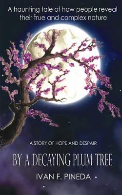Book cover for By a Decaying Plum Tree