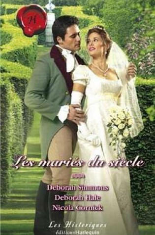 Cover of Les Maries Du Siecle (Harlequin Les Historiques)