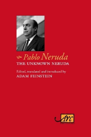 Cover of The Unknown Neruda