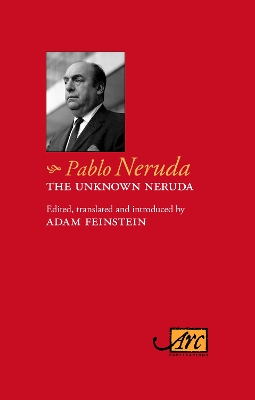 Book cover for The Unknown Neruda