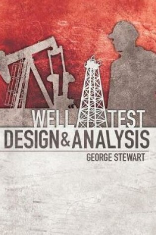 Cover of Well Test Design and Analysis