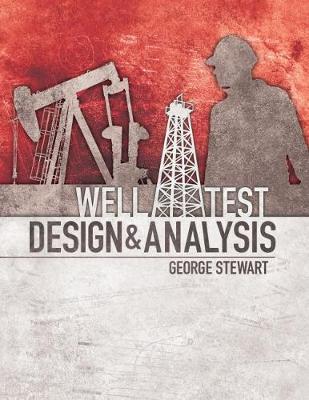 Book cover for Well Test Design and Analysis