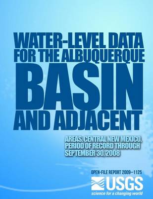 Book cover for Water-Level Data for the Albuquerque Basin and Adjacent Areas, Central New Mexic