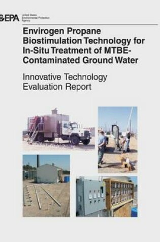 Cover of Envirogen Propane Biostimulation Technology for In-Situ Treatment for MTBE-Contaminated Ground Water